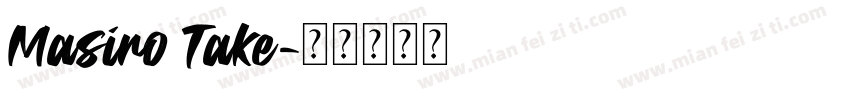 Masiro Take字体转换